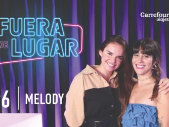 Podcast Fuera de Lugar con Melody